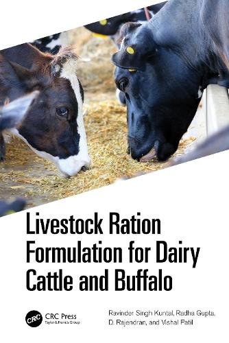 Бумажная книга «Livestock Ration Formulation for Dairy Cattle and Buffalo», авторов Д. Раджендран, Радха Гупта, Равиндер Сингх Кунтал, Вишал Патил - фото №1
