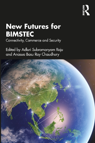 Бумажная книга «New Futures for BIMSTEC: Connectivity, Commerce and Security» - фото №1