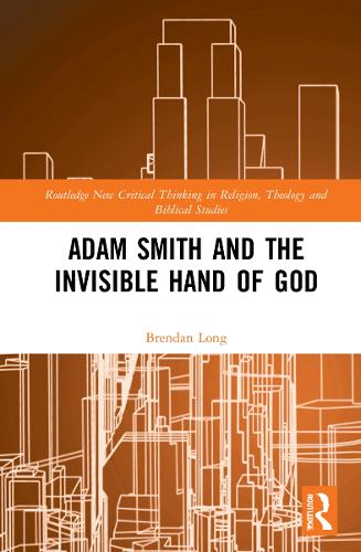 Бумажная книга «Adam Smith and the Invisible Hand of God», автор Брендан Лонг - фото №1