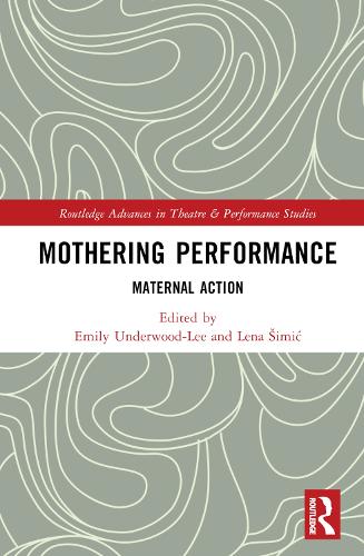 Паперова книга «Mothering Performance: Maternal Action» - фото №1