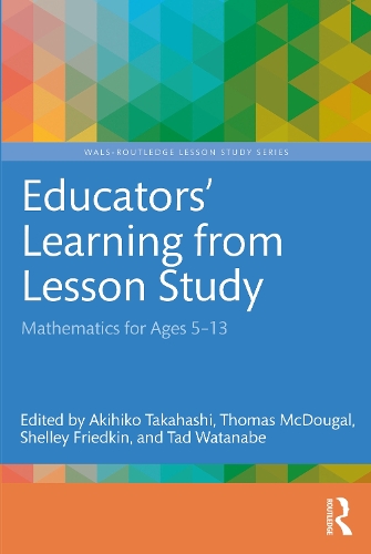 [object Object] «Educators' Learning from Lesson Study: Mathematics for Ages 5-13» - фото №1