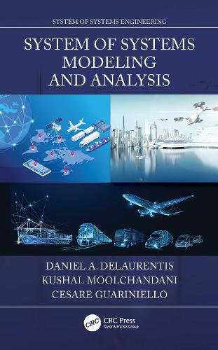 [object Object] «System of Systems Modeling and Analysis», авторів Чезаре Гуаріньєлло, Даніель А. ДеЛаурентіс, Кушал Мулчандані - фото №1