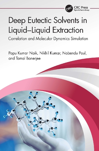 Паперова книга «Deep Eutectic Solvents in Liquid-Liquid Extraction: Correlation and Molecular Dynamics Simulation», авторів Набенду Пол, Нікхіл Кумар, Папу Кумар Найк, Тамал Банерджі - фото №1