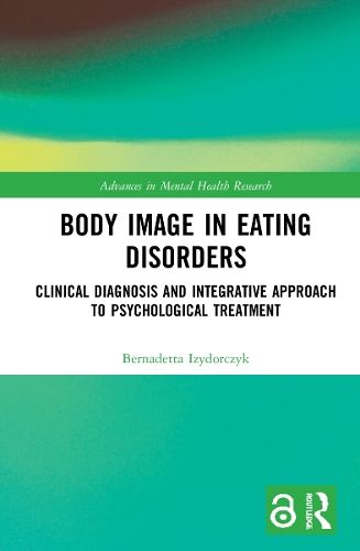 Бумажная книга «Body Image in Eating Disorders: Clinical Diagnosis and Integrative Approach to Psychological Treatment», автор Бернадетта Изидорчик - фото №1