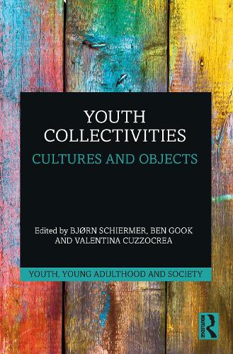 Бумажная книга «Youth Collectivities: Cultures and Objects» - фото №1