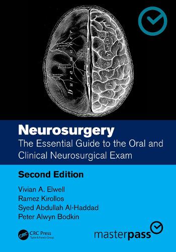 Бумажная книга «Neurosurgery: The Essential Guide to the Oral and Clinical Neurosurgical Exam», авторов Питер Алвин Бодкин, Рамез Кироллос, Саид Абдулла аль-Хаддад, Вивиан А. Элвелл - фото №1