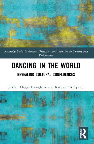 Бумажная книга «Dancing in the World: Revealing Cultural Confluences», авторов Кэтлин А. Спанос, Синклер Огага Эмогене - фото №1