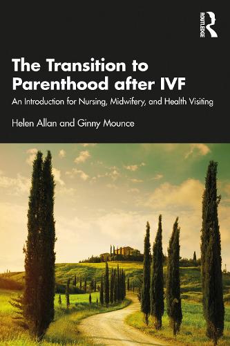 [object Object] «The Transition to Parenthood after IVF: An Introduction for Nursing, Midwifery and Health Visiting», авторів Джіні Манс, Гелен Аллан - фото №1