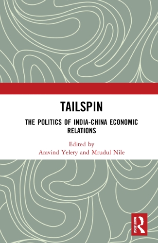Бумажная книга «Tailspin: The Politics of India-China Economic Relations» - фото №1