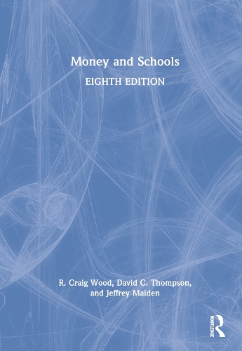 Бумажная книга «Money and Schools», авторов Дэвид К. Томпсон, Джеффри А. Мейден, Р. Крейг Вуд - фото №1