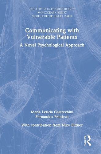 Бумажная книга «Communicating with Vulnerable Patients: A Novel Psychological Approach», автор Мария Летиция Кастречини Фернандеш Франьек - фото №1