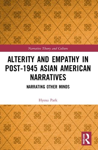 Бумажная книга «Alterity and Empathy in Post-1945 Asian American Narratives: Narrating Other Minds», автор Хесу Парк - фото №1