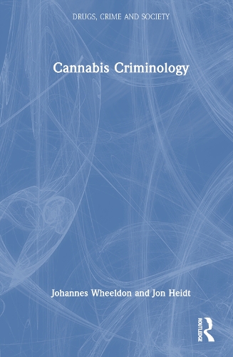 Бумажная книга «Cannabis Criminology», авторов Йоханнес Уилдон, Джон Хайдт - фото №1