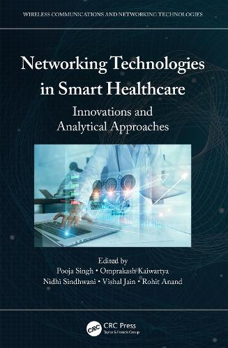 [object Object] «Networking Technologies in Smart Healthcare: Innovations and Analytical Approaches» - фото №1