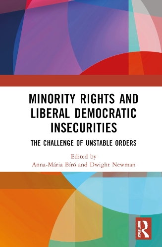 Паперова книга «Minority Rights and Liberal Democratic Insecurities: The Challenge of Unstable Orders» - фото №1
