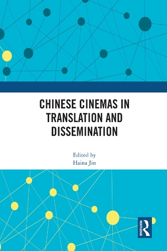 Бумажная книга «Chinese Cinemas in Translation and Dissemination» - фото №1