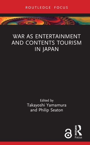Паперова книга «War as Entertainment and Contents Tourism in Japan» - фото №1