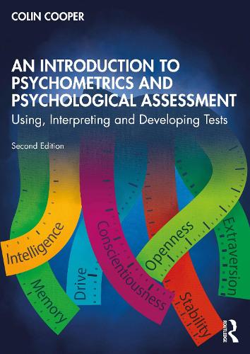 Бумажная книга «An Introduction to Psychometrics and Psychological Assessment: Using, Interpreting and Developing Tests», автор Колин Купер - фото №1