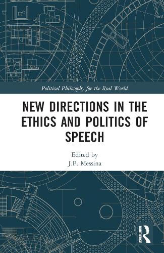 Бумажная книга «New Directions in the Ethics and Politics of Speech» - фото №1