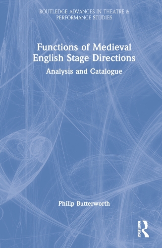 Бумажная книга «Functions of Medieval English Stage Directions: Analysis and Catalogue», автор Филип Баттерворт - фото №1