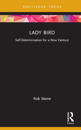 Бумажная книга «Lady Bird: Self-Determination for a New Century», автор Роб Стоун - фото №1