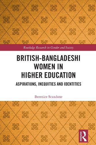 Бумажная книга «British-Bangladeshi Women in Higher Education: Aspirations, Inequities and Identities», автор Беренис Скандоне - фото №1