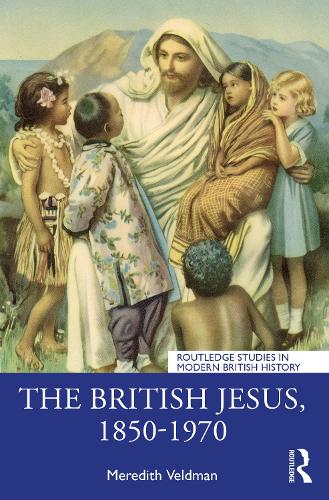 Бумажная книга «The British Jesus, 1850-1970», автор Мередит Вельдман - фото №1
