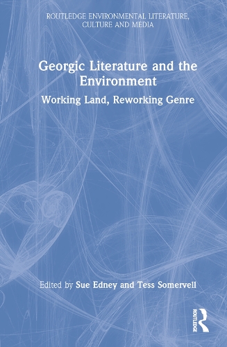 Бумажная книга «Georgic Literature and the Environment: Working Land, Reworking Genre» - фото №1