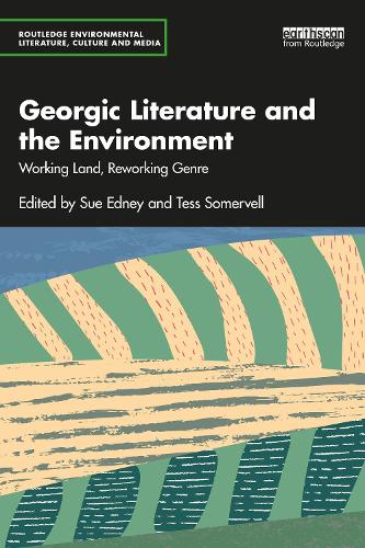 Бумажная книга «Georgic Literature and the Environment: Working Land, Reworking Genre» - фото №1