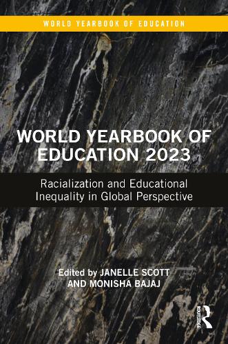 Бумажная книга «World Yearbook of Education 2023: Racialization and Educational Inequality in Global Perspective» - фото №1