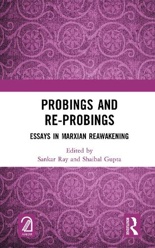 Бумажная книга «Probings and Re-Probings: Essays in Marxian Reawakening» - фото №1