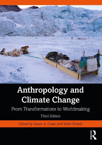 Паперова книга «Anthropology and Climate Change: From Transformations to Worldmaking» - фото №1