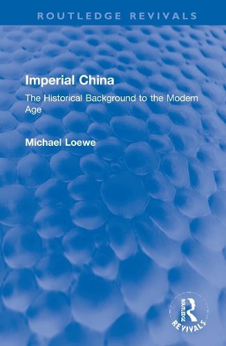 Бумажная книга «Imperial China: The Historical Background to the Modern Age», автор Майкл Лоув - фото №1