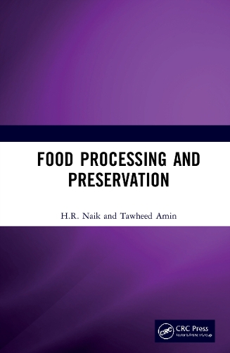 Бумажная книга «Food Processing and Preservation», авторов Х.Р. Наик, Таухид Амин - фото №1