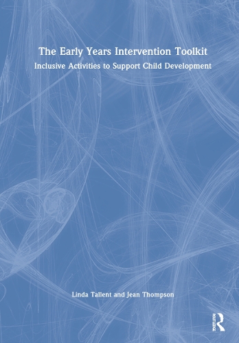 Бумажная книга «The Early Years Intervention Toolkit: Inclusive Activities to Support Child Development», автор Жан Томпсон - фото №1