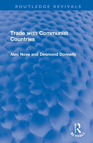 Бумажная книга «Trade with Communist Countries», авторов Алек Нове, Десмонд Доннелли - фото №1