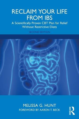 Паперова книга «Reclaim Your Life from IBS: A Scientifically Proven CBT Plan for Relief Without Restrictive Diets», автор Мелісса Г. Хант - фото №1