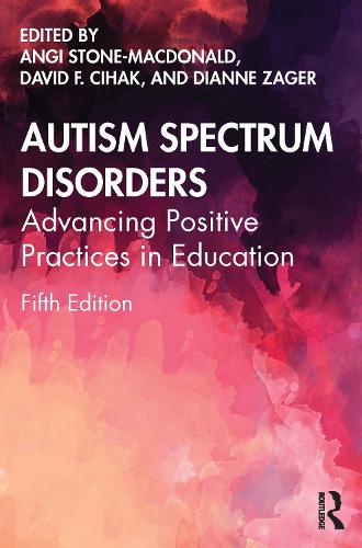Бумажная книга «Autism Spectrum Disorders: Advancing Positive Practices in Education» - фото №1