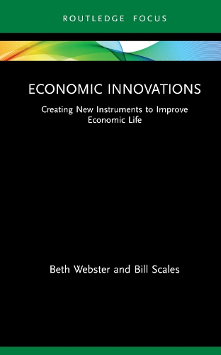 Бумажная книга «Economic Innovations: Creating New Instruments to Improve Economic Life», авторов Бет Вебстер, Билл Скейлз - фото №1