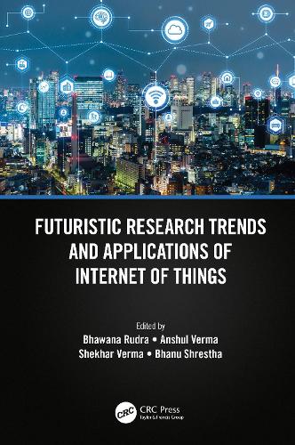 [object Object] «Futuristic Research Trends and Applications of Internet of Things» - фото №1