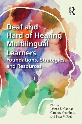 Паперова книга «Deaf and Hard of Hearing Multilingual Learners: Foundations, Strategies, and Resources» - фото №1