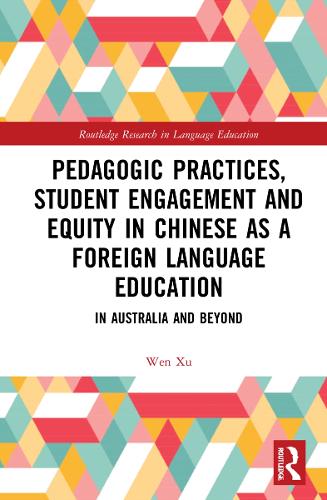 [object Object] «Pedagogic Practices, Student Engagement and Equity in Chinese as a Foreign Language Education: In Australia and Beyond», автор Вень Сюй - фото №1