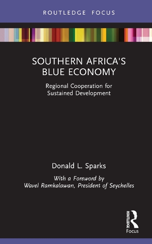 Бумажная книга «Southern Africa's Blue Economy: Regional Cooperation for Sustained Development», автор Дональд Л. Спаркс - фото №1