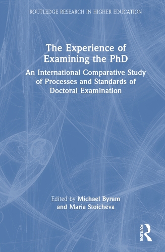 Бумажная книга «The Experience of Examining the PhD: An International Comparative Study of Processes and Standards of Doctoral Examination» - фото №1