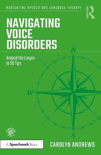 Паперова книга «Navigating Voice Disorders: Around the Larynx in 50 Tips», автор Керолін Ендрюс - фото №1