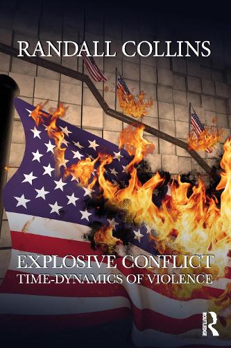 Бумажная книга «Explosive Conflict: Time-Dynamics of Violence», автор Рэндалл Коллинз - фото №1