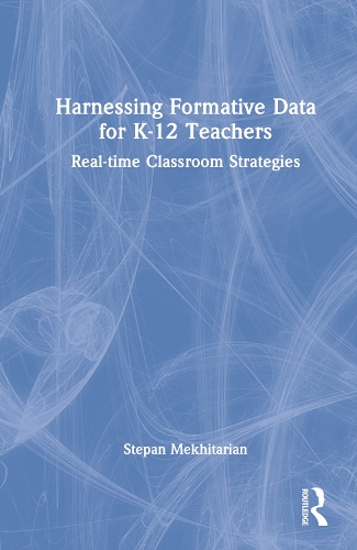 Паперова книга «Harnessing Formative Data for K-12 Teachers: Real-time Classroom Strategies» - фото №1
