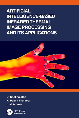 Паперова книга «Artificial Intelligence-based Infrared Thermal Image Processing and its Applications», авторів К. Палані Танарадж, Курт Аммер, У. Снехалата - фото №1