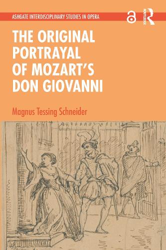 Бумажная книга «The Original Portrayal of Mozart’s Don Giovanni», автор Магнус Тессинг Шнайдер - фото №1