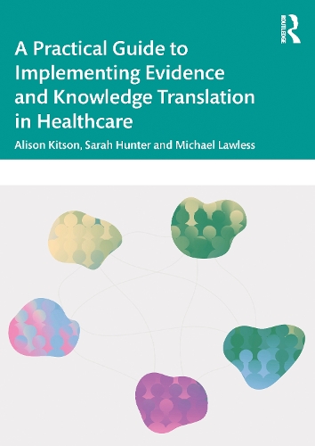 Паперова книга «Navigating Knowledge Translation in Health and Care», автор Елісон Кітсон - фото №1
